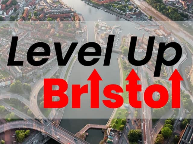 <p>BristolWorld has launched a campaign called Level Up Bristol</p>