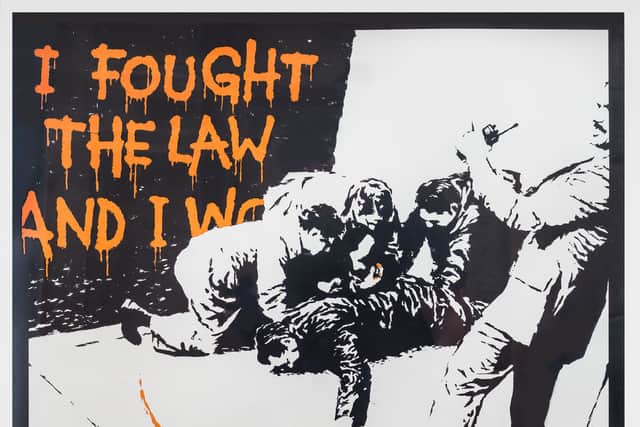 A print of ‘I Fought the Law’ from Banksy