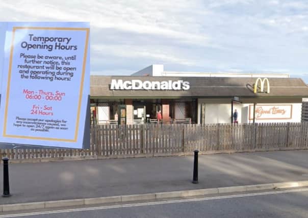 McDonald’s in Brislington has had to cut back its opening hours