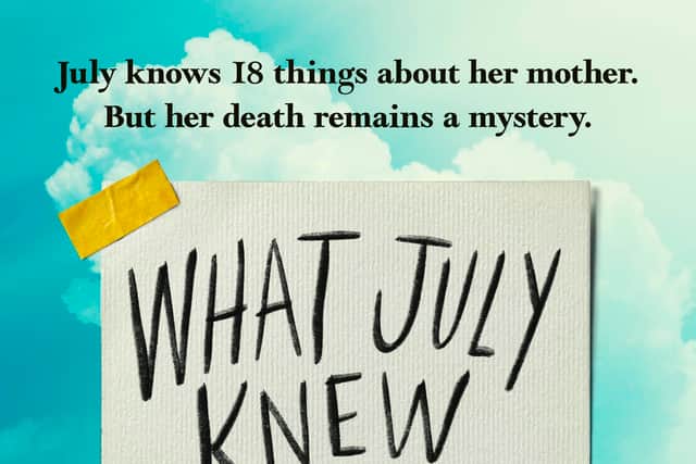What July Knew by Emily Koch is published this week